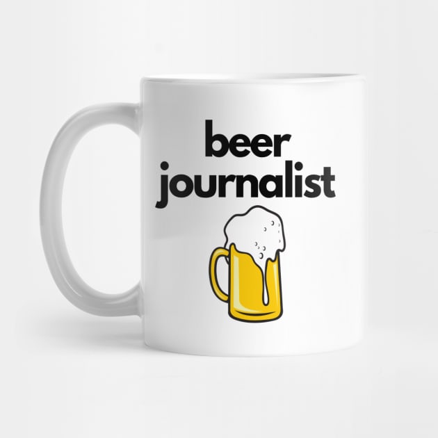 Beer Journalist by The Journalist